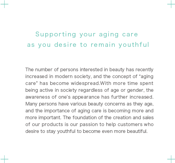 Supporting your aging care as you desire to remain youthful